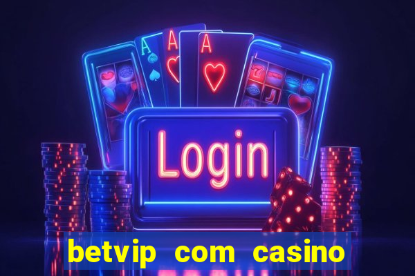 betvip com casino pgsoft fortune dragon